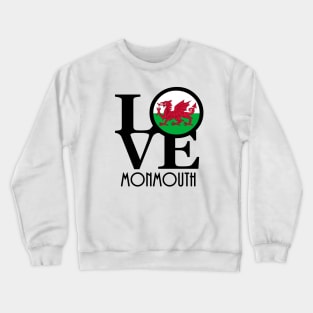 LOVE Monmouth Wales Crewneck Sweatshirt